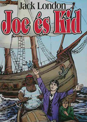 Jack London - Joe s Kid
