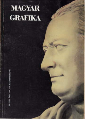 Sznt Tibor (szerk.) - Magyar grafika 1983. XXVII. vf. 3., 4., 5.,szmok  s 1991/ 2. G. Bodoni emlkszm( 4 db egytt )