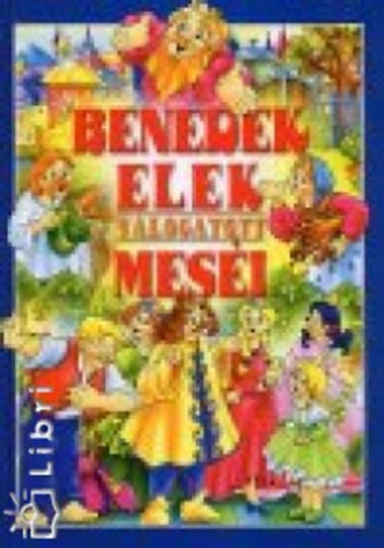 Benedek Elek - Benedek Elek vlogatott mesi