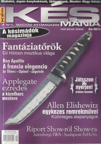 Árok Ajtony (szerk.) - Késmánia 4. (2000. május-június)