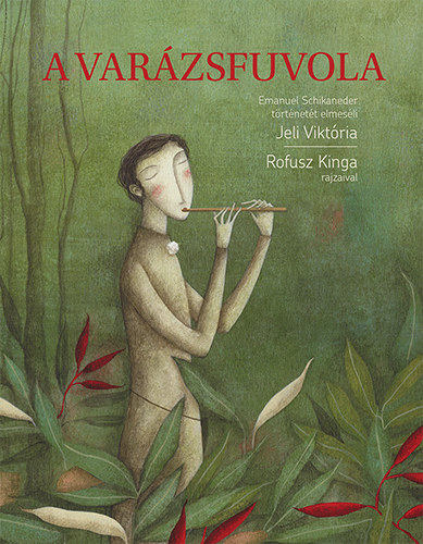 Jeli Viktria - A varzsfuvola