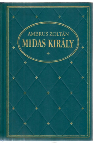 Ambrus Zoltán - Midas király