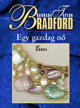 Barbara Taylor Bradford - Egy gazdag n�