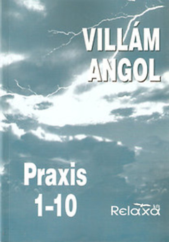 Villm angol - Praxis 1-10.