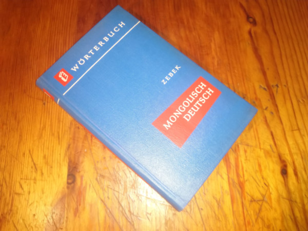 Schalonow Zebek - Wörterbuch Mongolisch-Deutsch