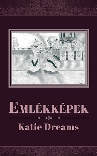 Katie Dreams - Emlékképek