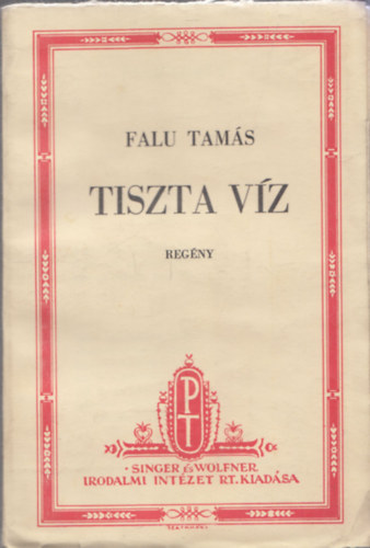 Falu Tamás - Tiszta víz