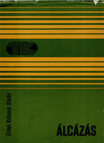 Farkas; Koltai; N�meth; Seb�k - �lc�z�s - Tisztek k�nyvt�ra