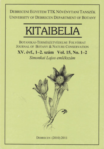Kitaibelia - Botanikai-természetvédelmi folyóirat - XV. évf. 1-2. szám