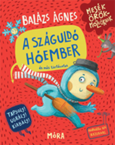 Balzs gnes - A szguld hember s ms trtnetek