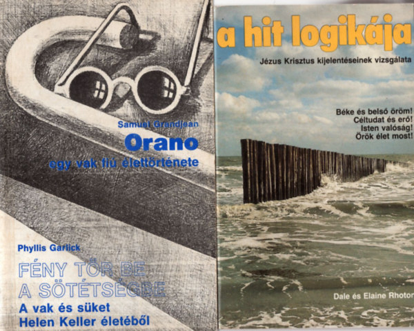 Teleki Bla, Mcz Istvn, Samuel Grandjean - 4 db  vallsi knyv ( egytt ) 1. A hit logikja - Jzus Krisztus kijelentseinek vizsglata, 2. Orano egy vak fi lettrtnete, 3. rlj velem ! 4. Lktet let - Csaldi alapkzssgek kziknyve