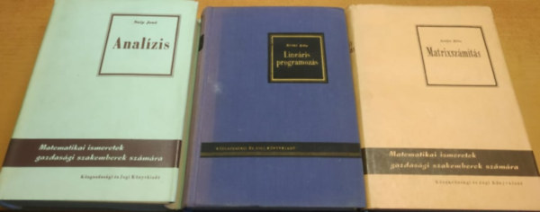 Krek Bla, Szp Jen - 3 db Matematika: Analzis + Lineris programozs + Matrixszmts (3 ktet)
