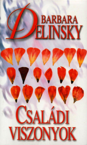 Barbara Delinsky - Csaldi viszonyok