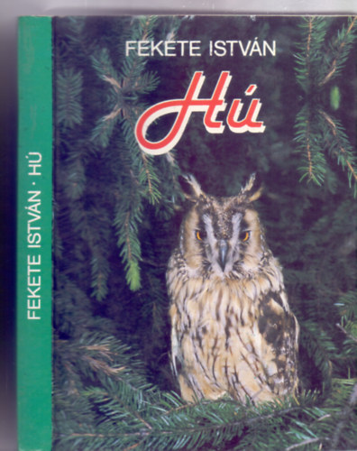 Fekete Istv�n - H� (Fekete Istv�n �letm�sorozat)