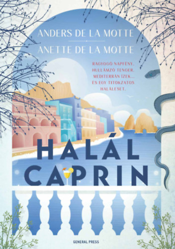 Anders De La Motte, Anette De La Motte - Hal�l Caprin