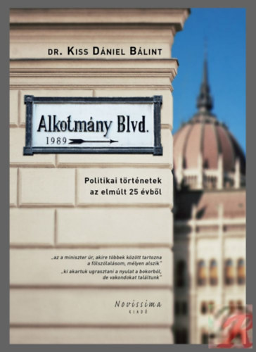 Dr. Kiss Dniel Blint - Alkotmny Blvd. - Politikai trtnetek az elmlt 25 vbl