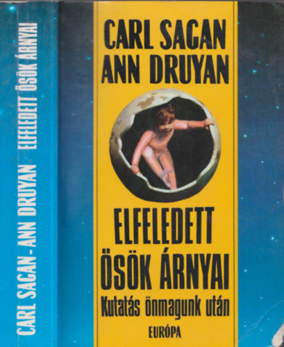 Sagan, Carl-Druyan, Ann - Elfeledett sk rnyai