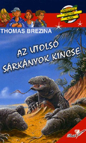Thomas Brezina - Az utols srknyok kincse