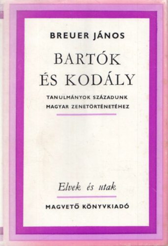 Breuer János - Bartók és Kodály