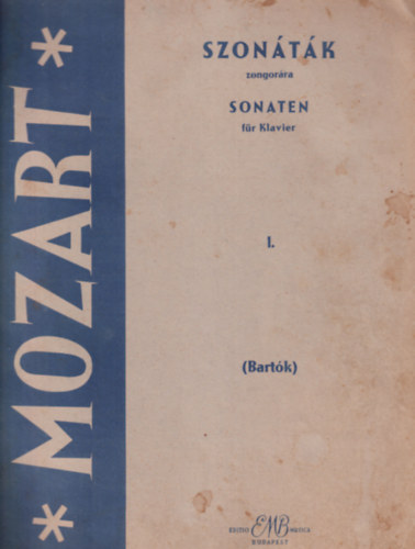 Bartk Bla - Mozart : Szontk zongorra I.