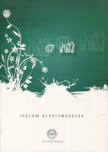 A hit - Iszl�m alapismeretek