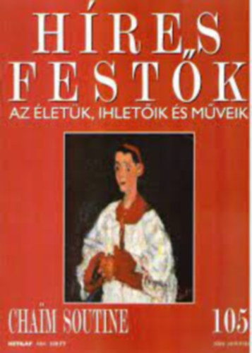 Hres festk - Az letk, ihletik s mveik 105. - Chaim Soutine