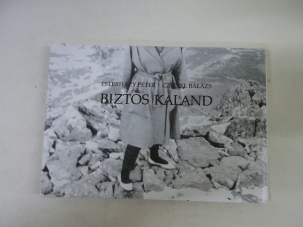 Estherházy - Czeizel - Biztos kaland