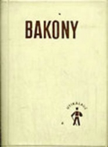 Dr. Darnay (Dornyay) Béla - Bakony útikalauz
