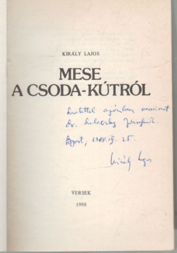 Kir�ly Lajos - Mese a csoda-k�tr�l- versek