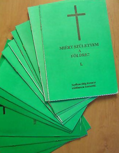 Mirt szlettem a Fldre?  - Szellemvilg zenete mdiumon keresztl I-XIII ktet egyben - teljes sorozat