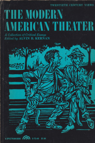 Alvin B. Kernan (szerk.) - The modern American theater