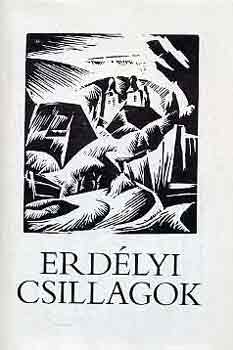 Czine Mih�ly (szerk.) - Erd�lyi csillagok (rom�niai magyar �r�k antol�gi�ja)