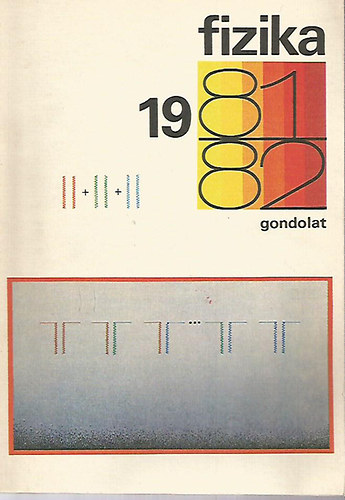Abonyi Ivn (szerk.) - Fizika 1981-82