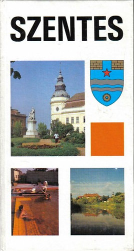 Szentes - v�rosismertet�