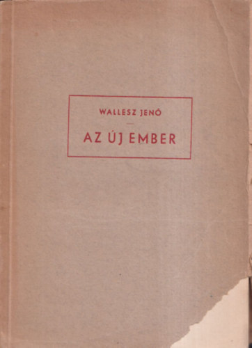 Wallesz Jen - Az j ember