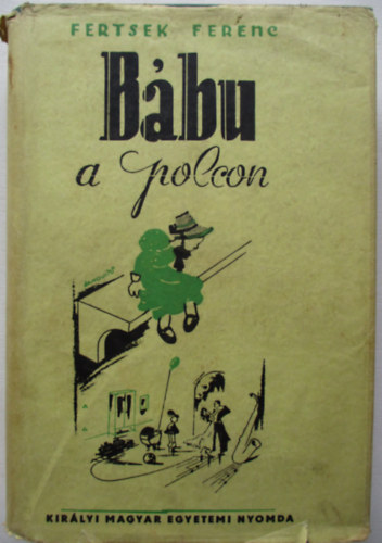 Fertsek Ferenc - B�bu a polcon