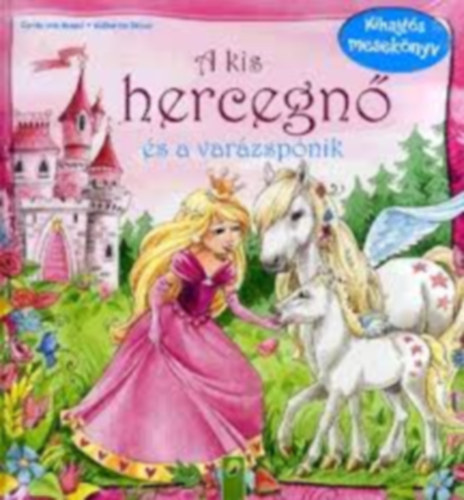 Carola von Kessel , Katharina Drees - A kis hercegn s a varzspnik