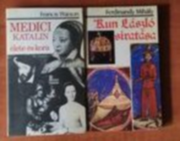 Ferdinandy Mihály, Francis Watson - 2 db könyv:Medici Katalin élete és kora+Kun László siratása