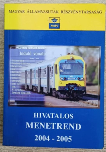 Hivatalos menetrend 2004-2005 - MÁV