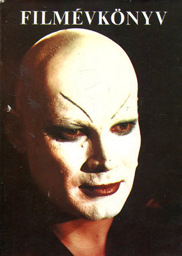 Dr. Papp Sándor (főszerk.) - Filmévkönyv 1981 - A magyar film egy éve