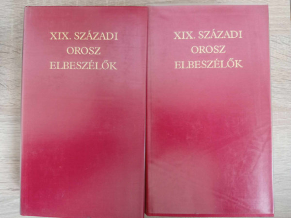 Lev Nyikolajevics Tolsztoj Nyikolaj Vasziljevics Gogol Alekszandr Szergejevics Puskin Anton Pavlovics Csehov Ivan Szergejevics Turgenyev Fjodor Mihajlovics Dosztojevszkij Mihail Jevgrafovics Szaltikov - XIX. sz�zadi orosz elbesz�l�k 1-2. (Alekszandr Szergejevics Puskin / Nyikolaj Vasziljevics Gogol / Ivan Szergejevics Turgenyev / Fjodor Mihajlovics Dosztojevszkij / Lev Nyikolajevics Tolsztoj / Mihail Jevgrafovics Szaltikov-Scsedrin / A.P. Csehov)