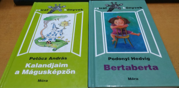 Podonyi Hedvig, Pet�cz Andr�s - Bertaberta + Kalandjaim a M�gusk�pz�n (2 k�tet)