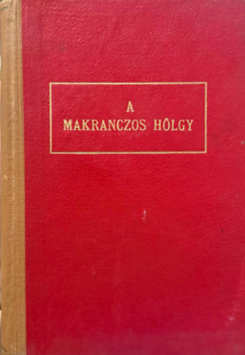 Shakspere - A makranczos h�lgy