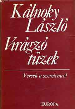 Kálnoky László - Virágzó tüzek