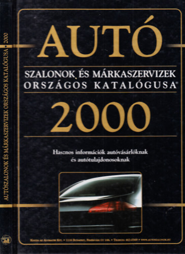 Aut�szalonok �s m�rkaszervizek orsz�gos katal�gusa 2000