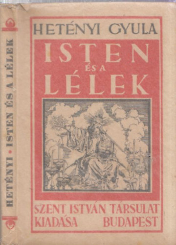 Het�nyi Gyula - Isten �s a l�lek