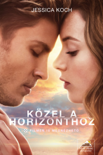 Koch, Jessica - Kzel a horizonthoz