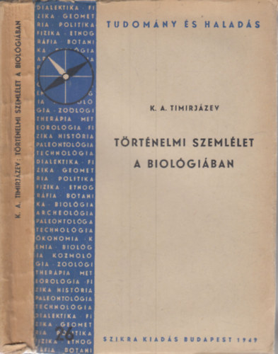 Timirjazev K.A. - Történelmi szemlélet a biológiában