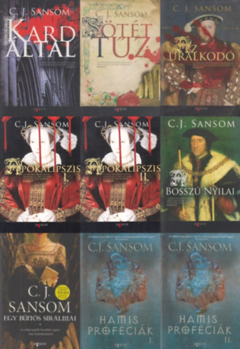 C. J. Sansom - Matthew Shardlake  sorozat 1-7. (TELJES SOROZAT): Kard által  + Sötét tűz +  Az uralkodó + Apokalipszis I-II. + A bosszú nyilai + Egy bűnös siralmai + Hamis próféciák I-II. (7 mű 9 kötetben)