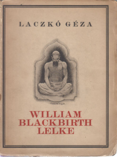 Laczk� G�za - William Blackbirth lelke